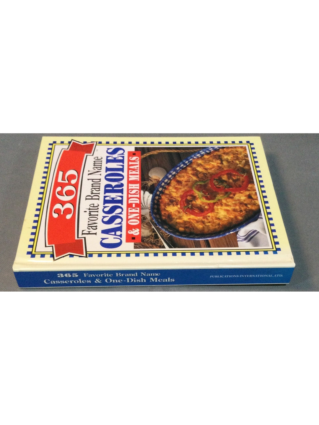 365 Favorite Brand Name Casseroles & One-Dish Meals