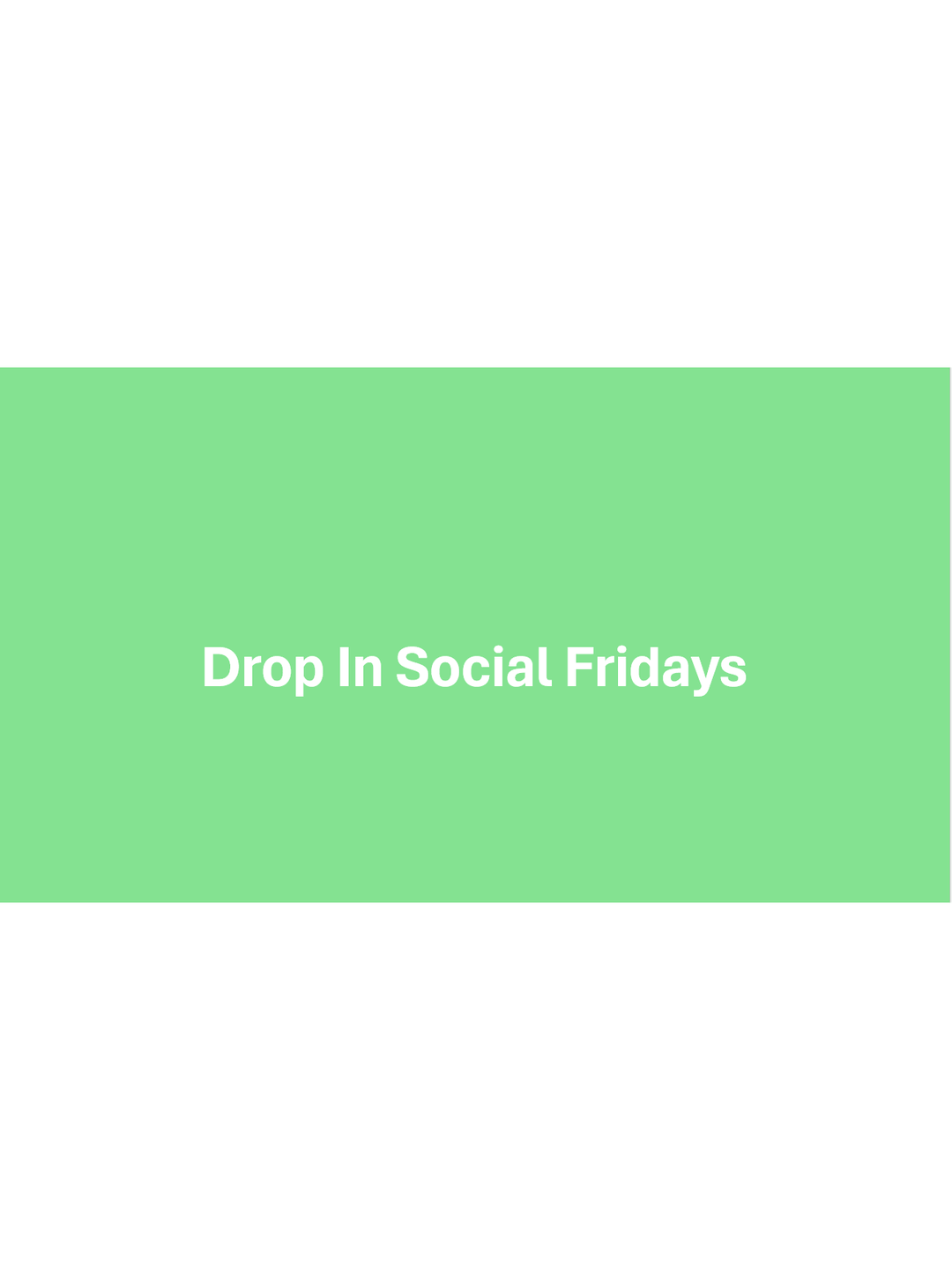 2024 ALN Friday Night Drop In Social Schedule - The Kennedy Collective Thrift - 